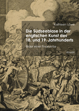 Die Südseeblase in der englischen Kunst des 18. und 19. Jahrhunderts - Kathleen Löwe