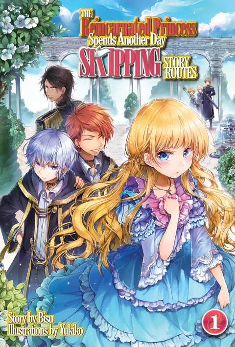 The Reincarnated Princess Spends Another Day Skipping Story Routes: Volume 1 -  Bisu