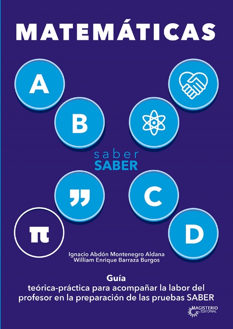 Saber SABER Matemáticas. Guía del maestro - Ignacio Abdón Montenegro Aldana