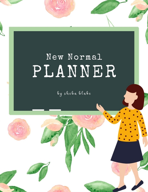 The 2021 New Normal Planner (Printable Version) - Sheba Blake