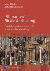 'Fit machen' für die Ausbildung - Marc Thielen, Antje Handelmann