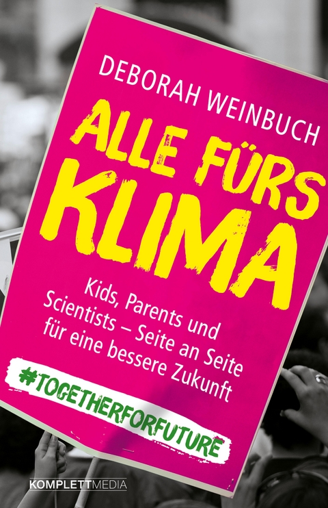 Alle fürs Klima - Deborah Weinbuch