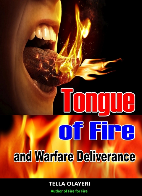 Tongue of Fire and Warfare Deliverance -  Tella Olayeri