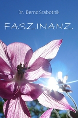 Faszinanz - Bernd Srabotnik