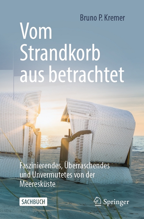 Vom Strandkorb aus betrachtet - Bruno P. Kremer