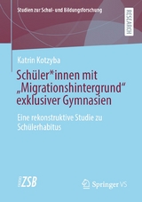 Schüler*innen mit “Migrationshintergrund” exklusiver Gymnasien - Katrin Kotzyba