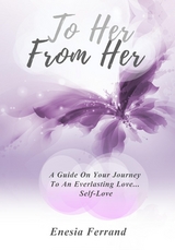 To Her From Her - Enesia Ferrand