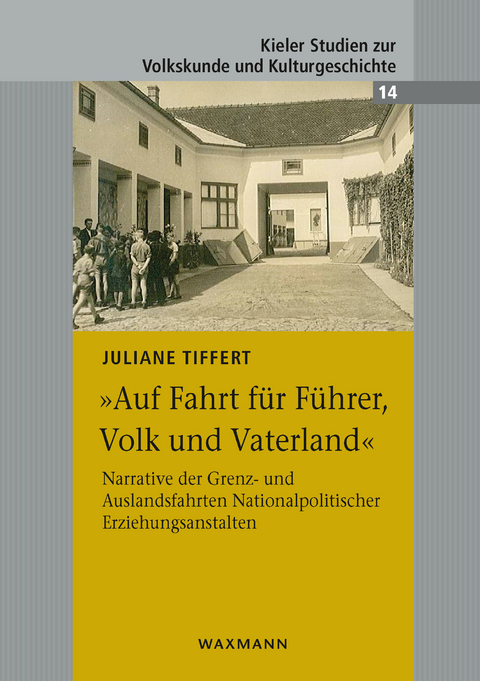 'Auf Fahrt für Führer, Volk und Vaterland' -  Juliane Tiffert