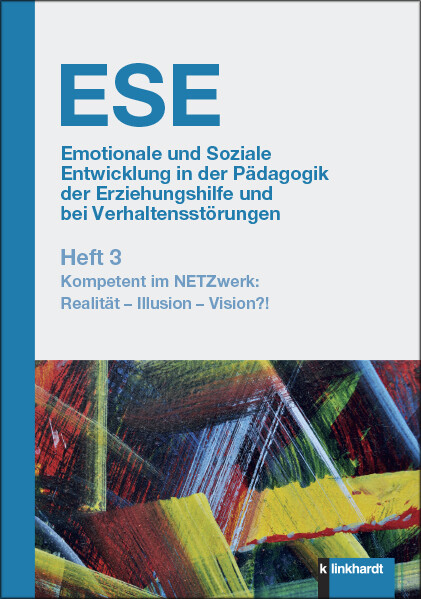 ESE 3 Emotionale und Soziale Entwicklung in der Pädagogik der Erziehungshilfe und bei Verhaltensstörungen 3. Jahrgang (2021) - 