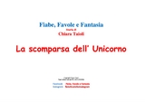 La scomparsa dell'unicorno - Chiara Taioli