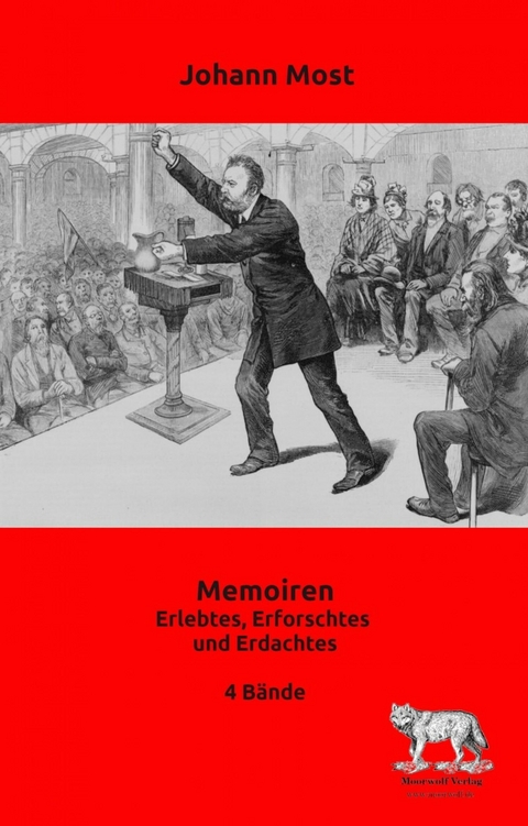 Memoiren -  Johann Most