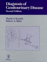 Diagnosis of Genitourinary Disease - Martin Resnick, Robert A. Older