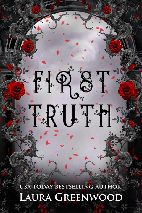 First Truth -  Laura Greenwood