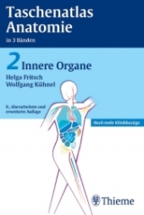 Taschenatlas Anatomie. in 3 Bänden - Fritsch, Helga; Kühnel, Wolfgang; Leonhardt, Helmut