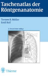 Taschenatlas der Röntgenanatomie - Möller, Torsten B; Reif, Emil