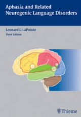 Aphasia and Related Neurogenic Language Disorders - Leonhard L LaPointe