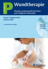 Wundtherapie - Voggenreiter, Gregor; Dold, Chiara; Hassert, Mario