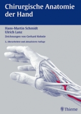 Chirurgische Anatomie der Hand - Lanz, Ulrich; Schmidt, Hans-Martin