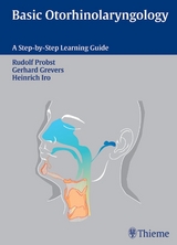 Basic Otorhinolaryngology - Rudolf Probst, Gerhard Grevers, Heinrich Iro