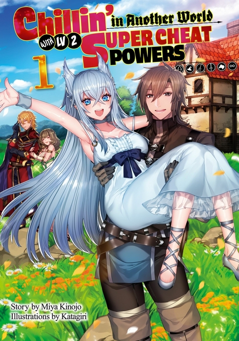 Chillin’ in Another World with Level 2 Super Cheat Powers: Volume 1 (Light Novel) - Miya Kinojo