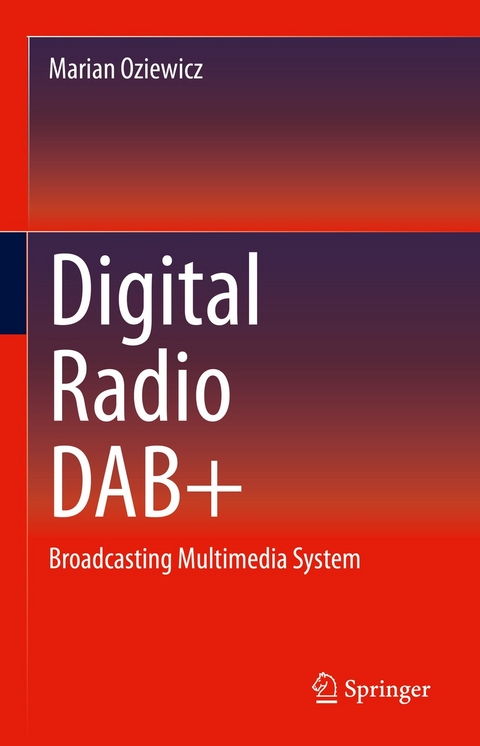 Digital Radio DAB+ - Marian Oziewicz