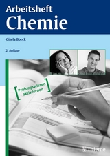 Arbeitsheft Chemie - Boeck, Gisela