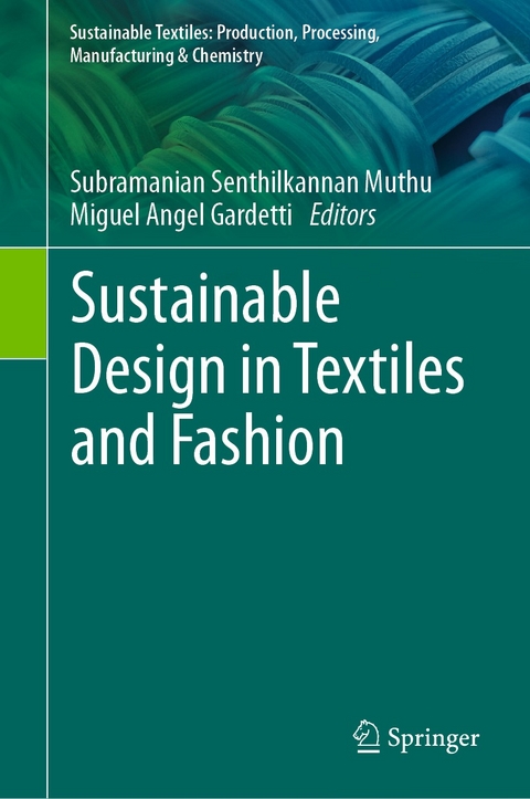 Sustainable Design in Textiles and Fashion - 