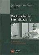 Radiologische Einstelltechnik - Husmann, Karin; Mehrkens, Anke; Hancken, Gerd