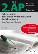 2. ÄP - Schwerpunkt Hals-Nasen-Ohrenheilkunde, Ophthalmologie (Hammerexamen) - Georg Thieme Verlag KG