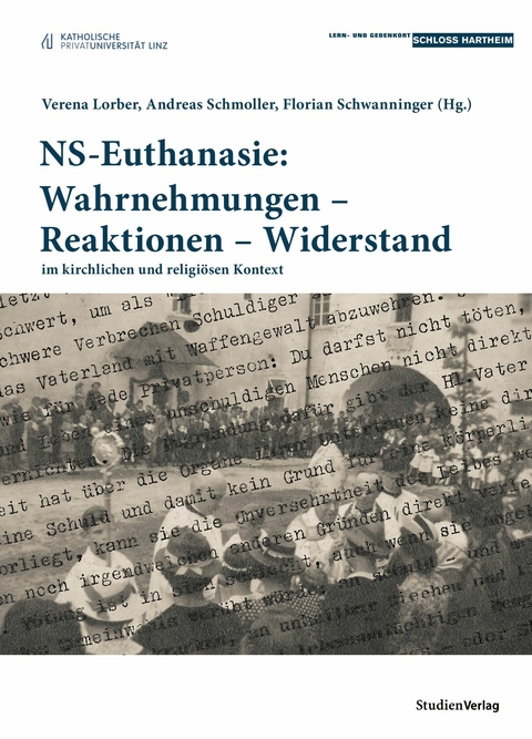 NS-Euthanasie: Wahrnehmungen – Reaktionen – Widerstand - 