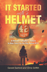 It Started with a Helmet -  Chris Griffith,  Gerald Sanford