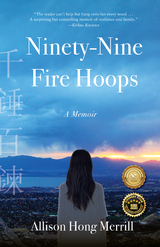 Ninety-Nine Fire Hoops -  Allison Hong Merrill