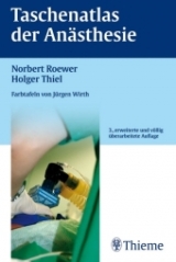 Taschenatlas der Anästhesie - Roewer, Norbert; Thiel, Holger