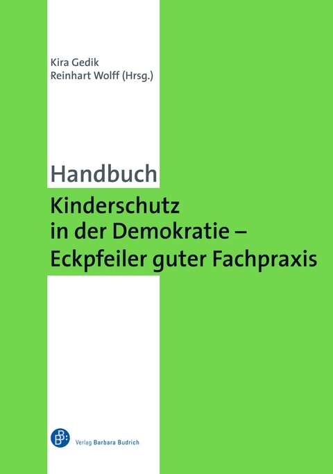 Kinderschutz in der Demokratie – Eckpfeiler guter Fachpraxis - 