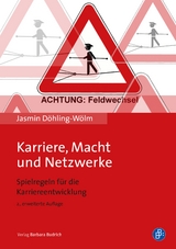 Karriere, Macht und Netzwerke - Jasmin Döhling-Wölm