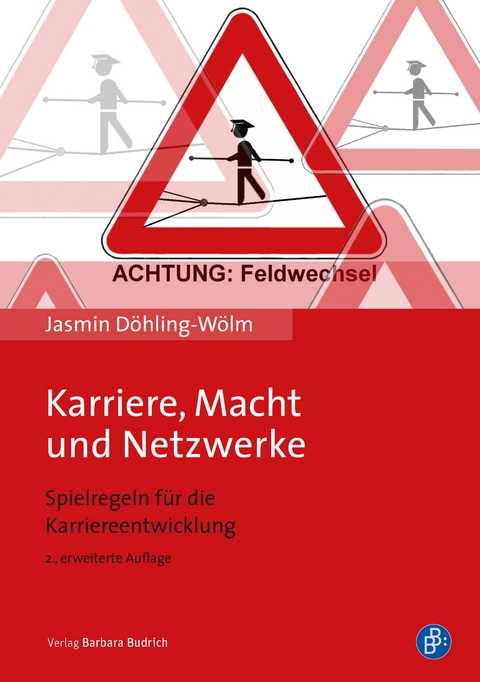 Karriere, Macht und Netzwerke - Jasmin Döhling-Wölm