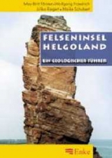 Felseninsel Helgoland - Förster, May B; Fraedrich, Wolfgang; Riegert, Julika; Schubert, Maike