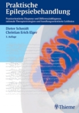 Praktische Epilepsiebehandlung - Schmidt, Dieter; Eiger, Christian E