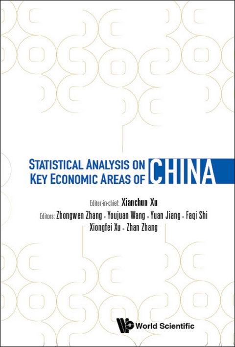 STATISTICAL ANALYSIS ON KEY ECONOMIC AREAS OF CHINA - 