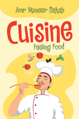 Cuisine -  Amr Muneer Dahab