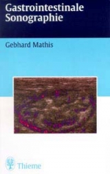 Gastrointestinale Sonographie - Gebhard Mathis