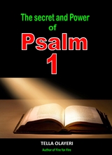 The Secret and Power Of Psalm 1 - Tella Olayeri