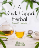 A Quick Cuppa Herbal - Fiann Ó'Nualláin