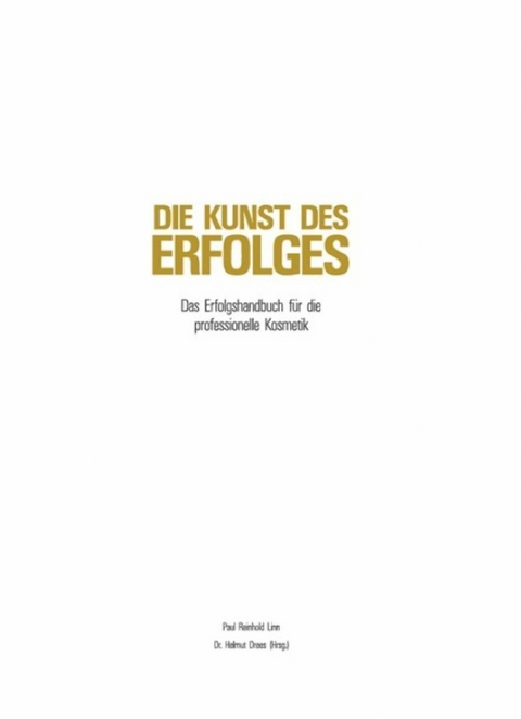 Die Kunst des Erfolges - Paul Reinhold Linn