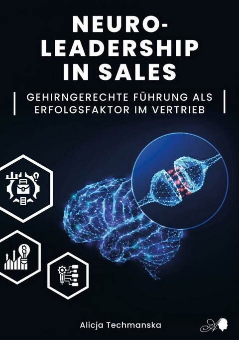 NEUROLEADERSHIP IN SALES -  Alicja Techmanska