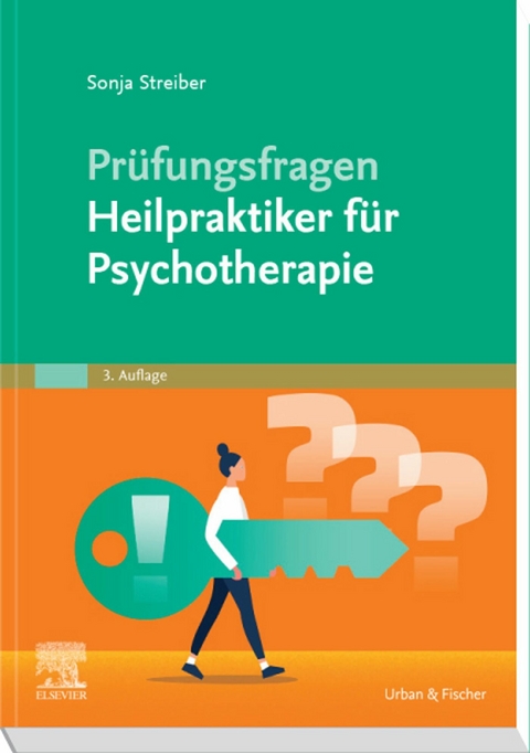 Prüfungsfragen Psychotherapie für Heilpraktiker -  Sonja Streiber