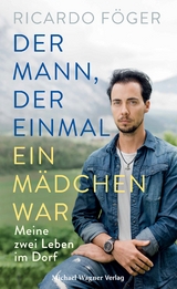 Der Mann, der einmal ein Mädchen war - Ricardo Föger