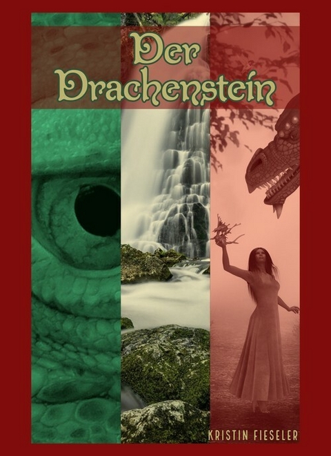 Der Drachenstein - Kristin Fieseler