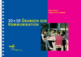 10 × 10 Übungen zur Kommunikation - Karl Ernst, Ursula Ruthemann