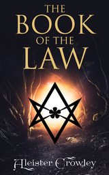 The Book of the Law - Aleister Crowley